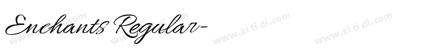 Enchants Regular字体转换 Enchants Regular字体转换